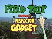 Field Trip Starring Inspector Gadget (Series) Cartoons Picture