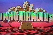 Inhumanoids