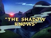 The Shadow Knows Pictures In Cartoon