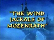 The Wind Jackals Of Mozenrath Picture Into Cartoon