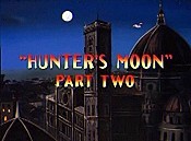 Hunter's Moon, Part Two