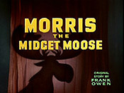 Morris The Midget Moose Pictures To Cartoon