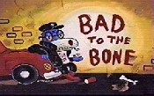 Bad To The Bone Pictures In Cartoon
