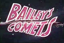 Bailey's Comets