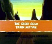 The Great Gold Train Mission Picture Of Cartoon
