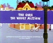 The Over The Waves Mission Picture Of Cartoon