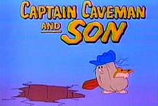 Captain Caveman and Son