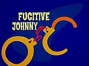 Fugitive Johnny Pictures To Cartoon