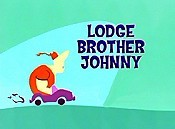 Lodge Brother Johnny Picture Of The Cartoon