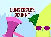 Lumberjack Johnny Picture Of The Cartoon