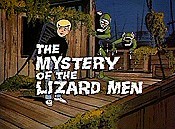 The Mystery Of The Lizard Men Picture Of The Cartoon