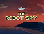 The Robot Spy Cartoon Picture