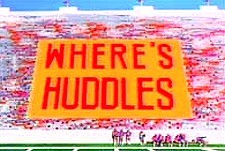 Where's Huddles?