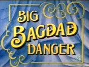 Big Bagdad Danger Picture Of Cartoon