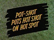 Pot-Shot Puts Hot Shot On Hot Spot Picture Of The Cartoon