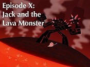Episode X (Jack And The Lava Monster) Pictures Cartoons
