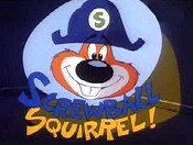 Cartoon Characters, Cast and Crew for Screwball Squirrel
