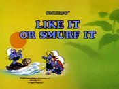 Like it Or Smurf It Cartoon Picture