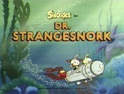 Dr. Strangesnork Picture Into Cartoon