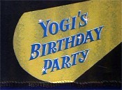 Yogi's Birthday Party, Part 3 Cartoon Picture