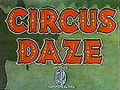 Circus Daze Picture To Cartoon