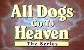 All Dogs Go To Heaven Episode Guide Logo
