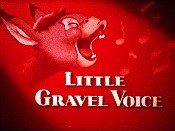 Little Gravel Voice (1942) Theatrical Cartoon