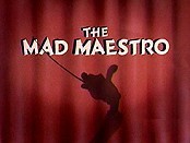 The Mad Maestro The Cartoon Pictures