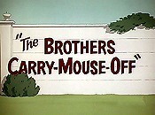 The Brothers Carry-Mouse-Off Pictures In Cartoon