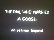 The Owl Who Married A Goose: An Eskimo Legend Picture Into Cartoon