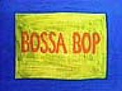 Bossa Bop Picture Into Cartoon