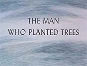 L'homme Qui Plantait Des Arbres (The Man Who Planted Trees) Free Cartoon Picture