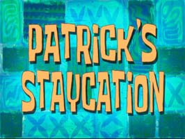 Patrick's Staycation Picture Of Cartoon