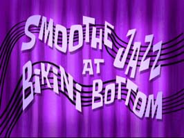 Smoothe Jazz At Bikini Bottom Picture Of Cartoon