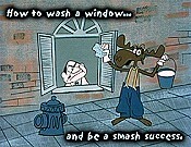 How to Wash Windows... and Be a Smash Success Pictures In Cartoon
