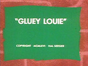 Gluey Louie Pictures In Cartoon