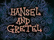 Hansel and Gretel The Cartoon Pictures