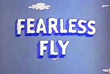 Fearless Fly