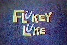 Flukey Luke