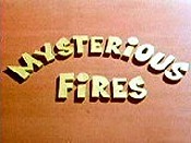 Mysterious Fires Cartoon Pictures