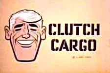 Clutch Cargo Episode Guide Logo