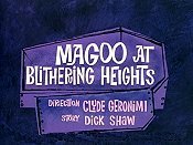 Magoo at Blithering Heights Cartoon Pictures