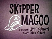 Skipper Magoo (1961) - Mister Magoo (Television) Cartoon Episode Guide