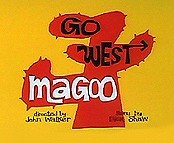 Go West Magoo Picture Of Cartoon