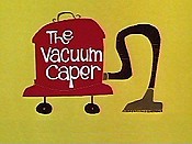 The Vacuum Caper Picture Of Cartoon