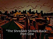 The Shredder Strikes Back, Part 1 Cartoon Picture