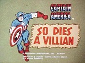 So Dies A Villain (Segment 3) (1966) Episode CA-04C- Captain America Cartoon  Episode Guide
