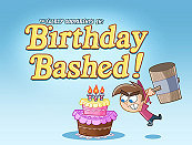 Birthday Bashed! Cartoons Picture