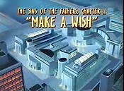 The Sins Of The Fathers, Chapter II: Make A Wish Cartoon Funny Pictures