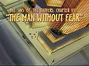 The Sins Of The Fathers, Chapter VII: The Man Without Fear Cartoon Funny Pictures